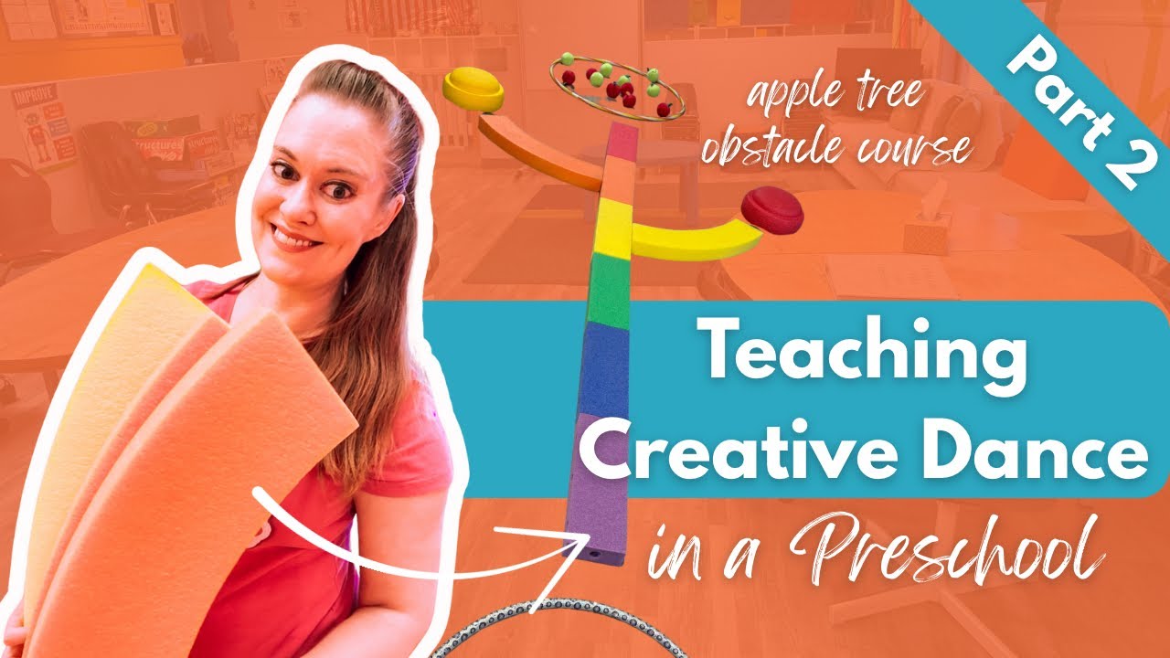 Teaching Creative Dance in a Preschool | Part 2