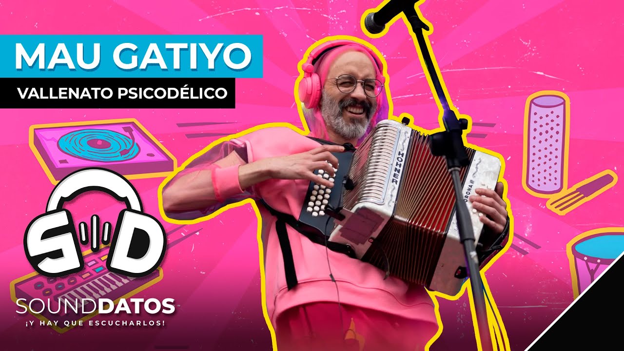 Mau Gatiyo - Vallenato Psicodélico