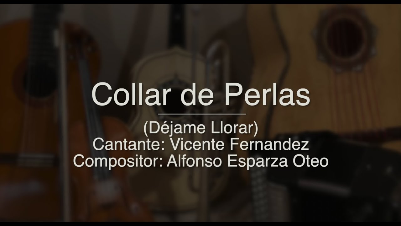 Collar de Perlas (Déjame Llorar) - Puro Mariachi Karaoke - Vicente Fernandez