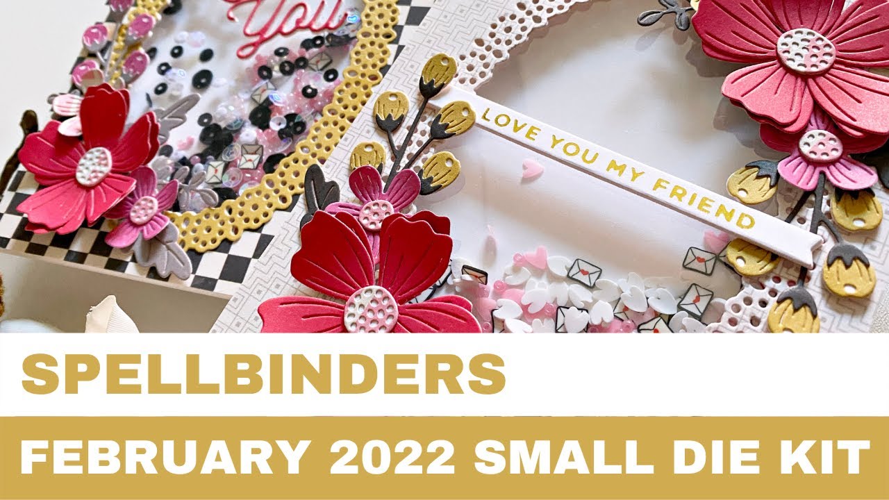 #114 Spellbinders February 2022 Small Die Kit - Card Inspirations