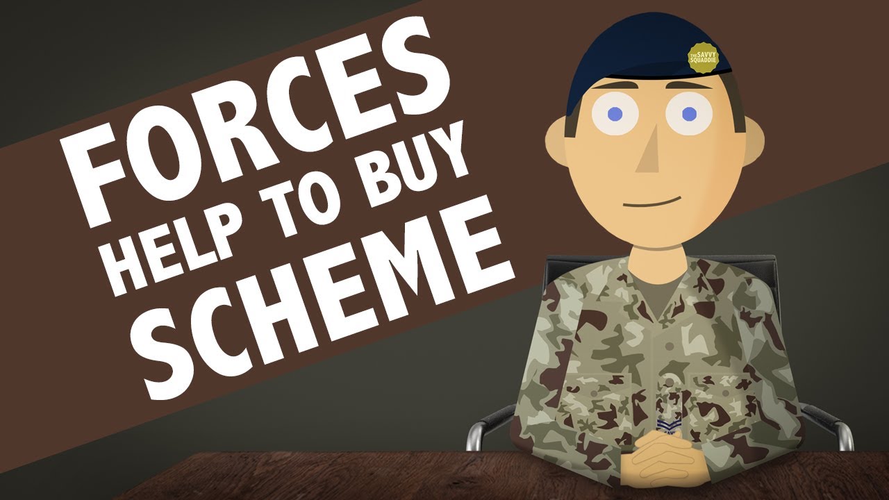 Forces Help To Buy Explained