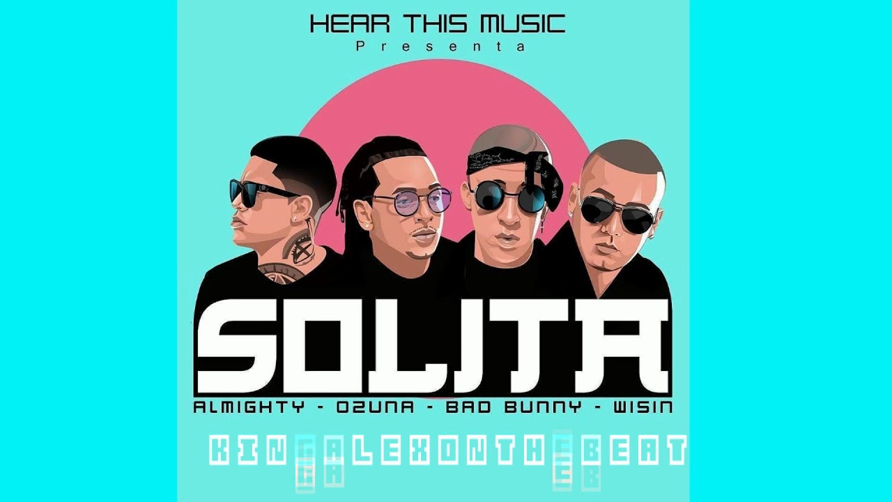 Ozuna X Bad Bunny X Wisin X Almighty - SOLITA Instrumental
