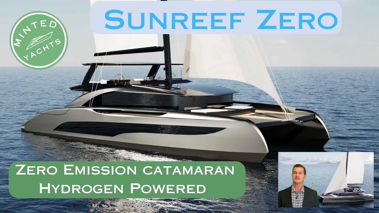 Sunreef Zero a Hydrogen Powered & Zero Emission Mega-Cat Superyacht Eco, Best Yacht in the World?