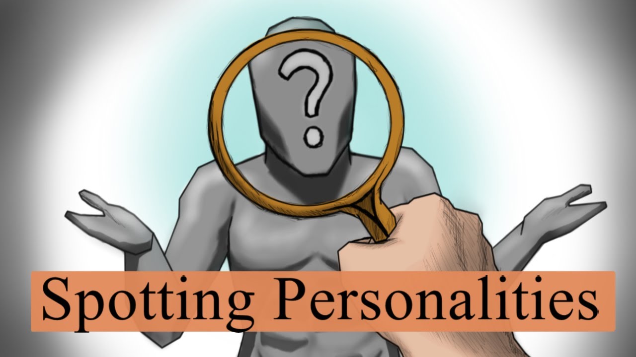 How to Spot Personalities