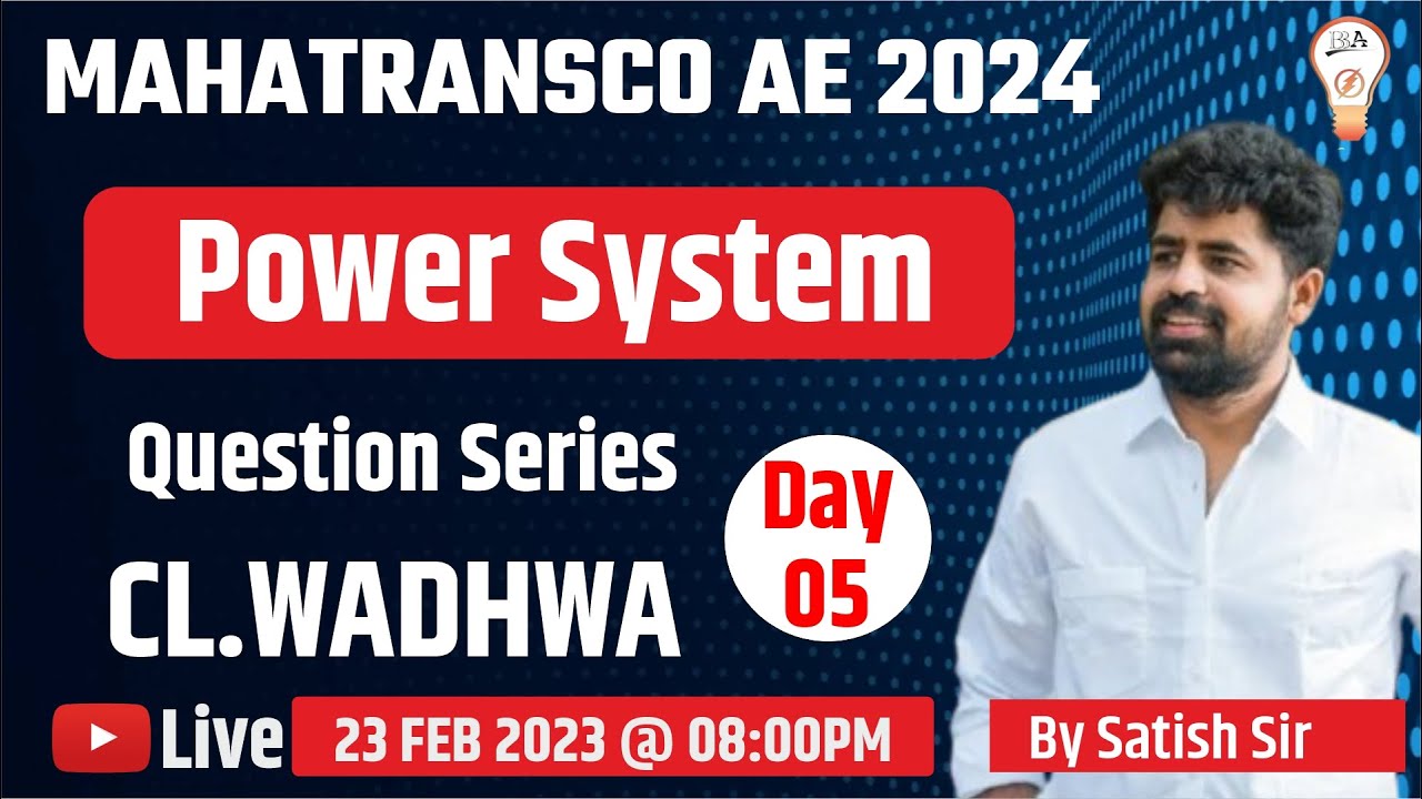 Mahatransco AE 2024 | POWER SYSTEM Questions Series | DAY 05 | BY- SATISH Sir | #mahatransco_ae