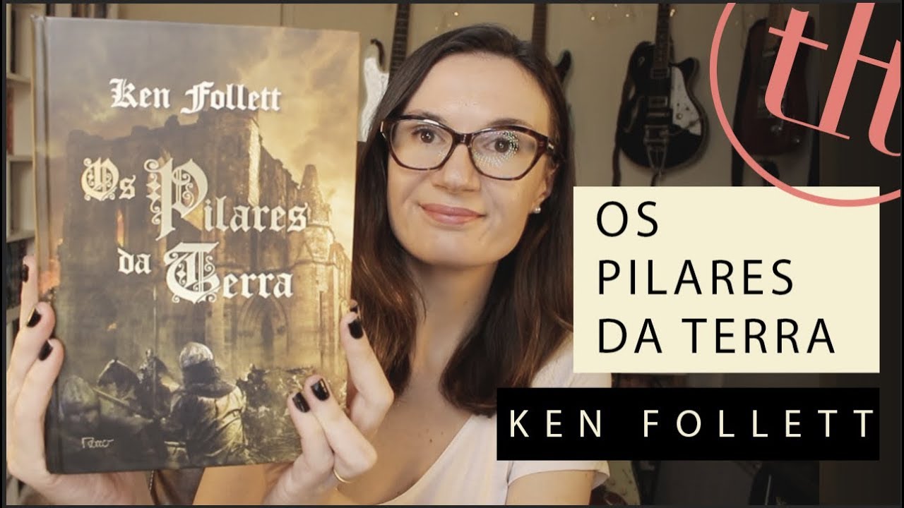 Os Pilares da Terra (Ken Follett) | Tatiana Feltrin