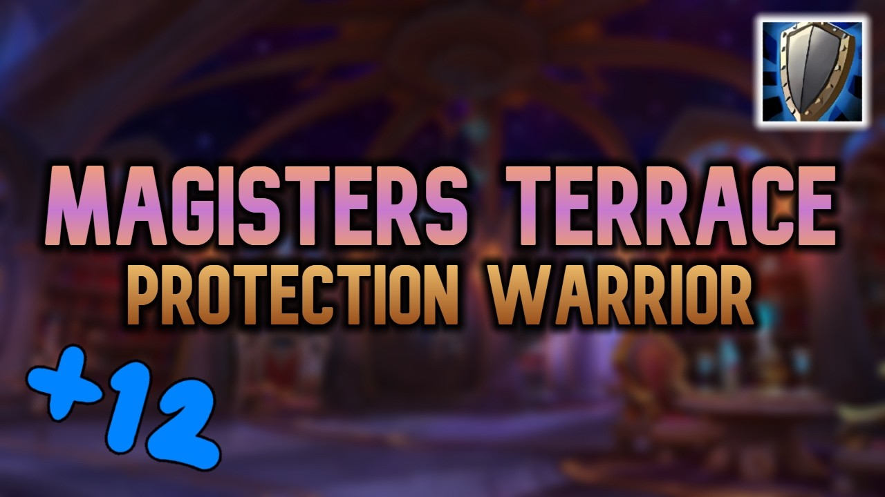 +12 Magisters Terrace - 2 CHEST Sick Route | Prot Warrior