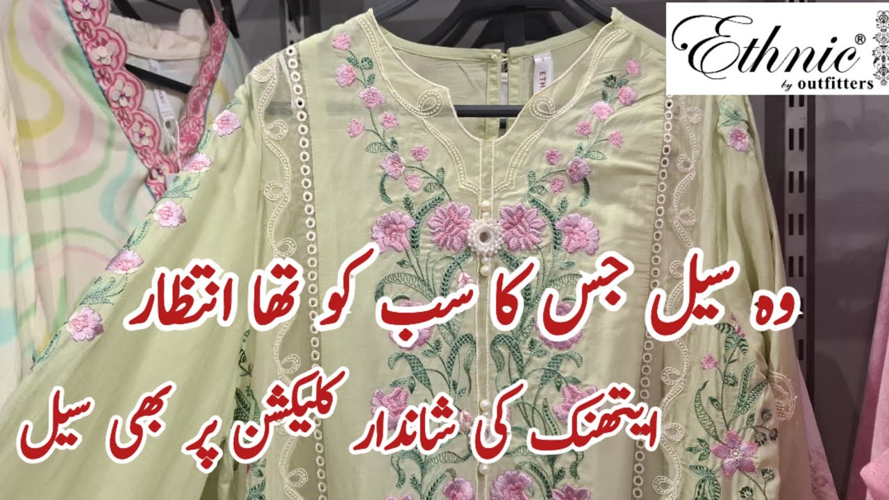 Ethnic New Collection On Sale 2025 🔥Ethnic Eid Collection❤️ Ethnic Sale Alert