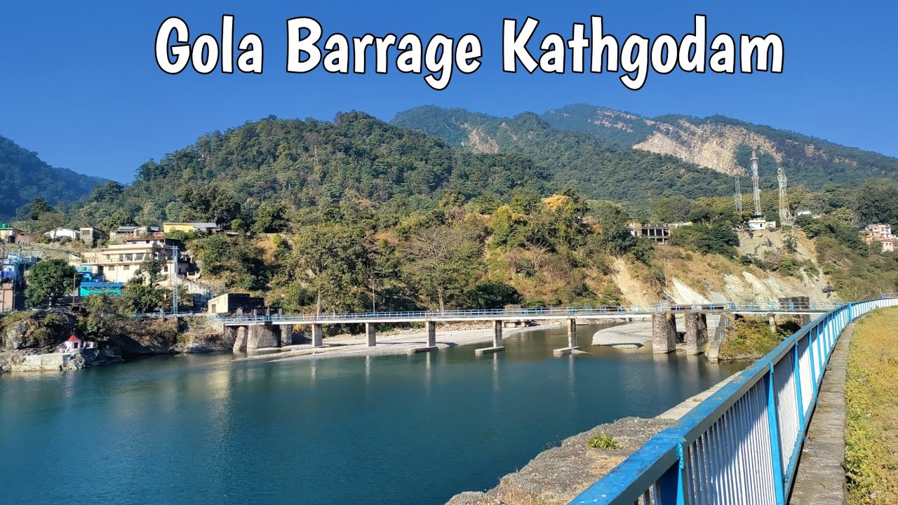 Gola Barrage Kathgodam Haldwani | RSK163