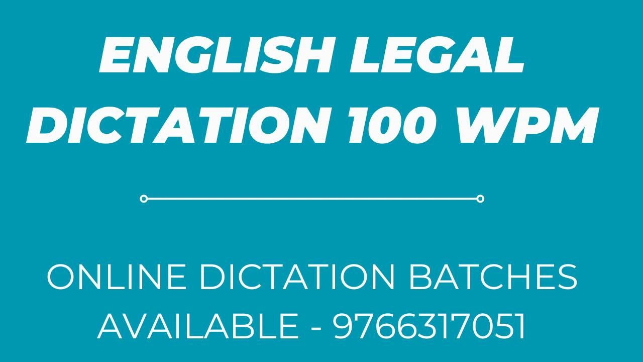 English Legal 100 WPM Dictation || 