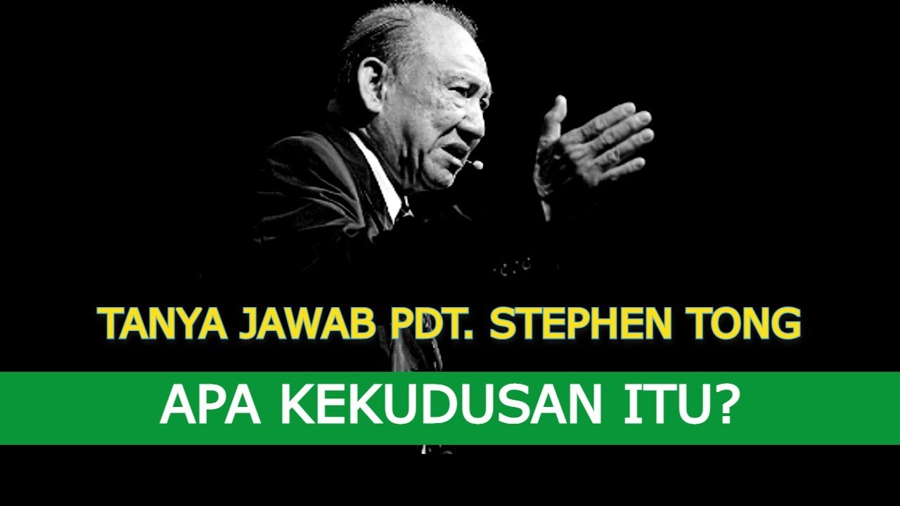 Tanya Jawab dt. Stephen Tong 