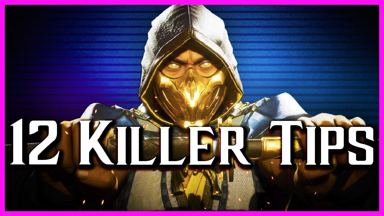 Mortal Kombat 11 - 12 Killer Tips To Make You A Better Kombatant
