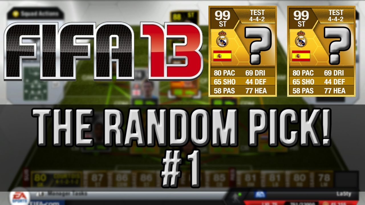 The Random Pick #1 - NEW SERIES! FIFA 13 Ultimate Team
