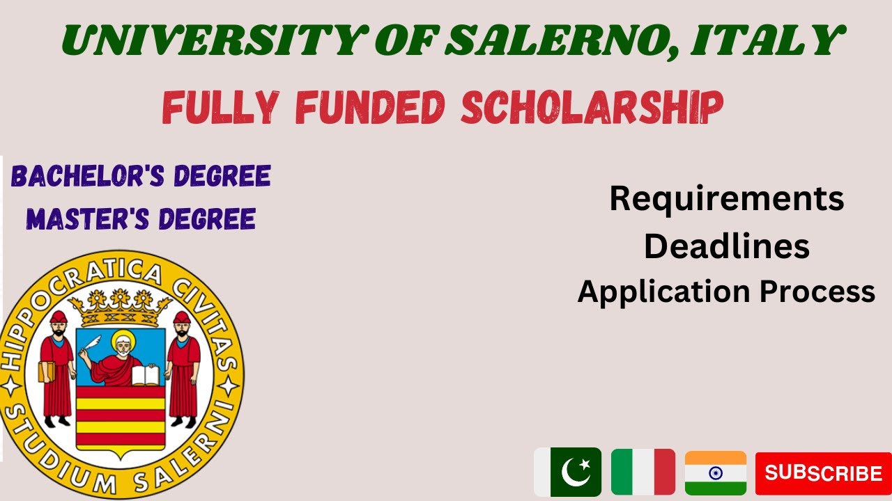 UNIVERSITY OF SALERNO/ Requirements/ Deadline/ Application Process 2023-2024