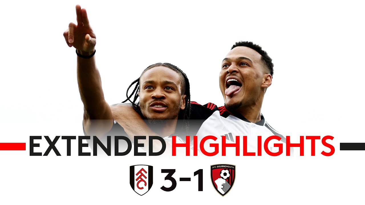 EXTENDED HIGHLIGHTS | Fulham 3-1 Bournemouth | Muniz Brace and De Cordova-Reid Opener!