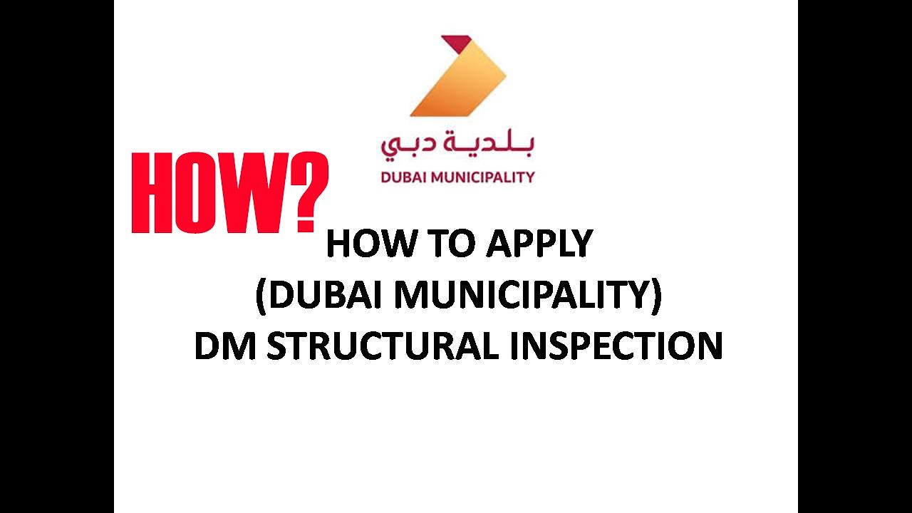 How to apply (Dubai Municipality) DM Structural Inspection