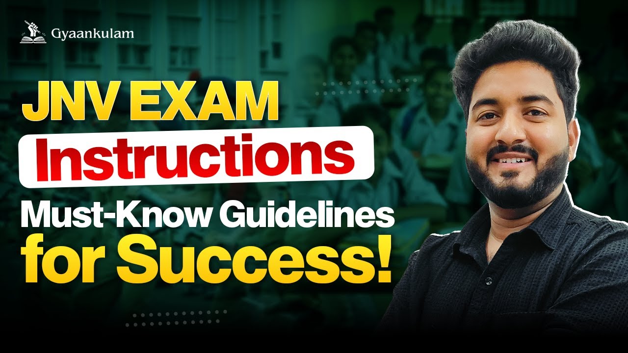 JNV Exam 2025 | Must-Know Instructions | Success Guidelines