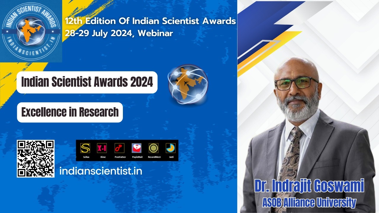 Dr Indrajit Goswami, ASOB Alliance University, Excellence in Research. Sciencefather.com #researcher