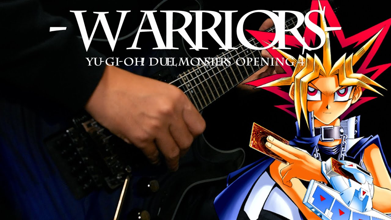 【遊戯王DM】Yu Gi Oh! Duel Monsters OP4 WARRIORS Guitar Cover【TAB】