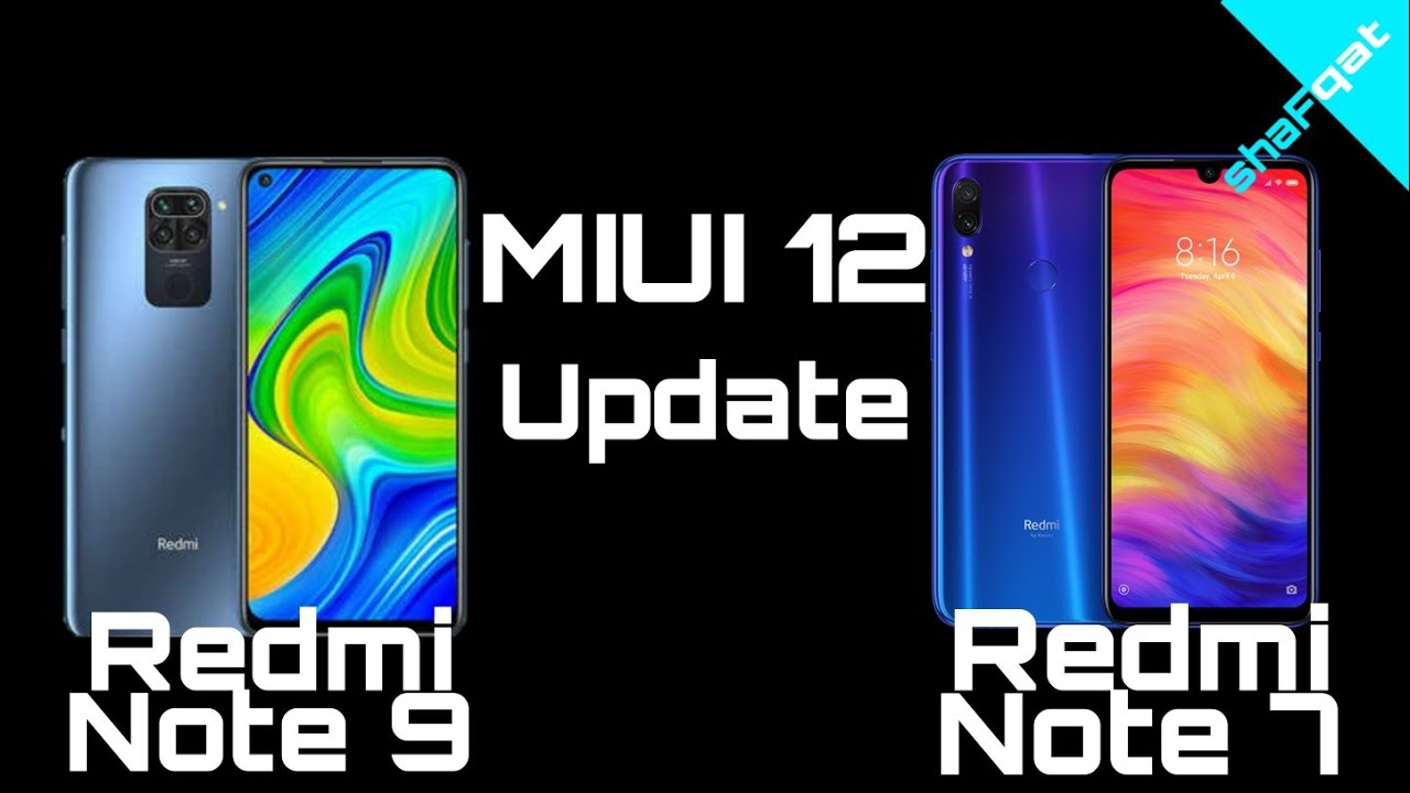 MIUI 12 For Redmi Note 9 & Redmi Note 7 | Download Links