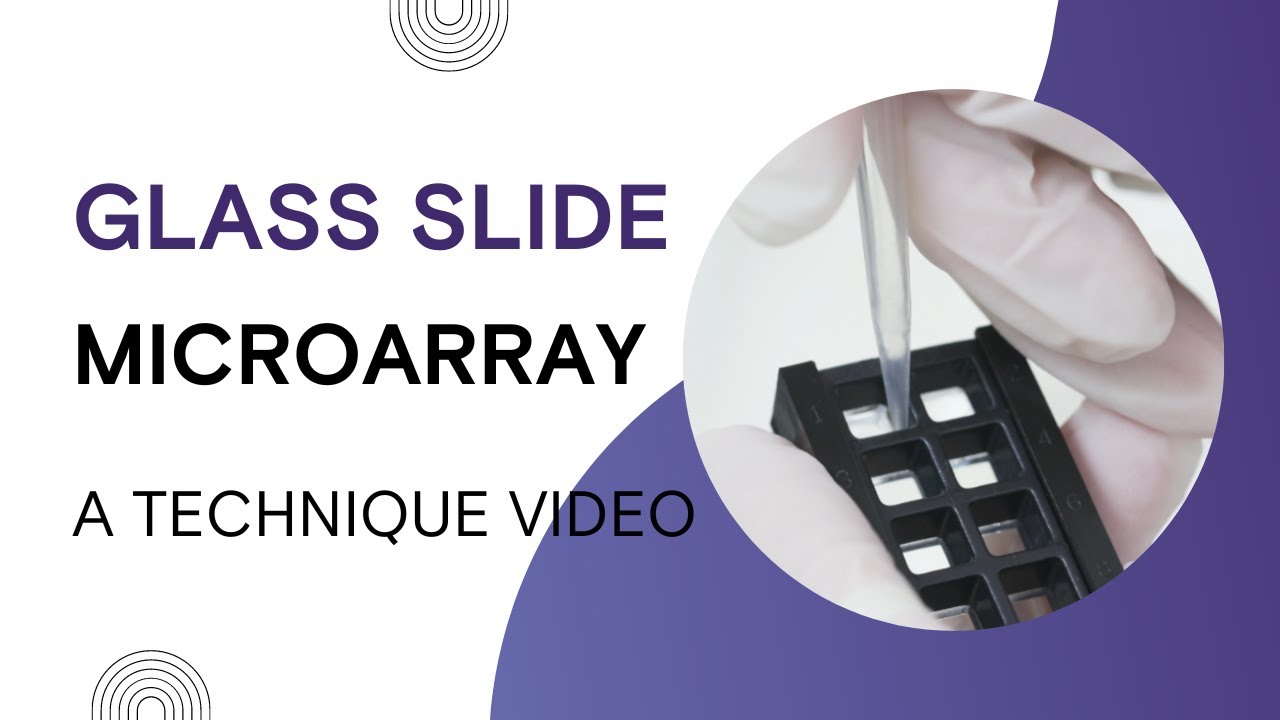 Glass Slide Microarray Technique Video