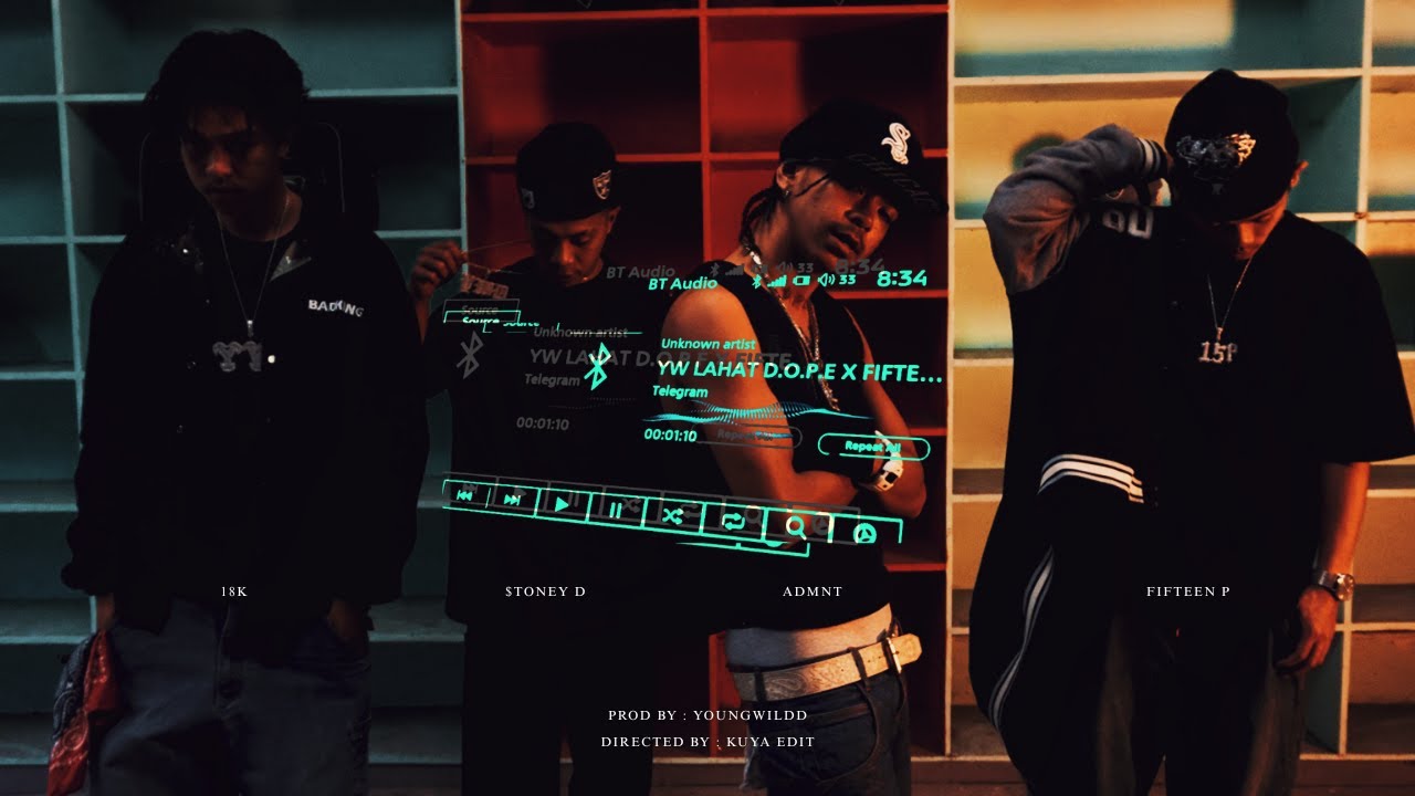 LAHAT D.O.P.E - YOUNGWILDD FT. FIFTEEN P (ADMNT, $TONEY D & 18K) OMV