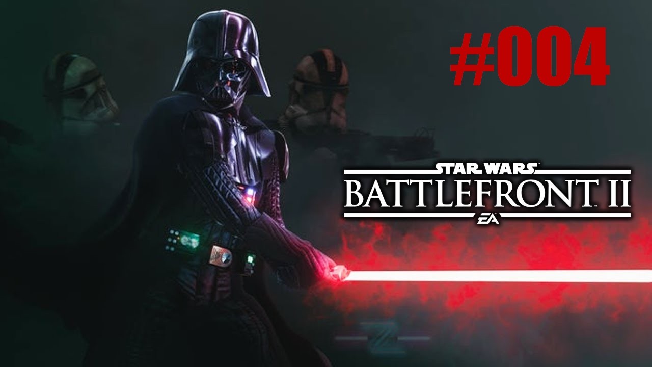 [Playthrough] ⭐️ Star Wars: Battlefront II ⭐️ #004 [ GERMAN ] [HD+]