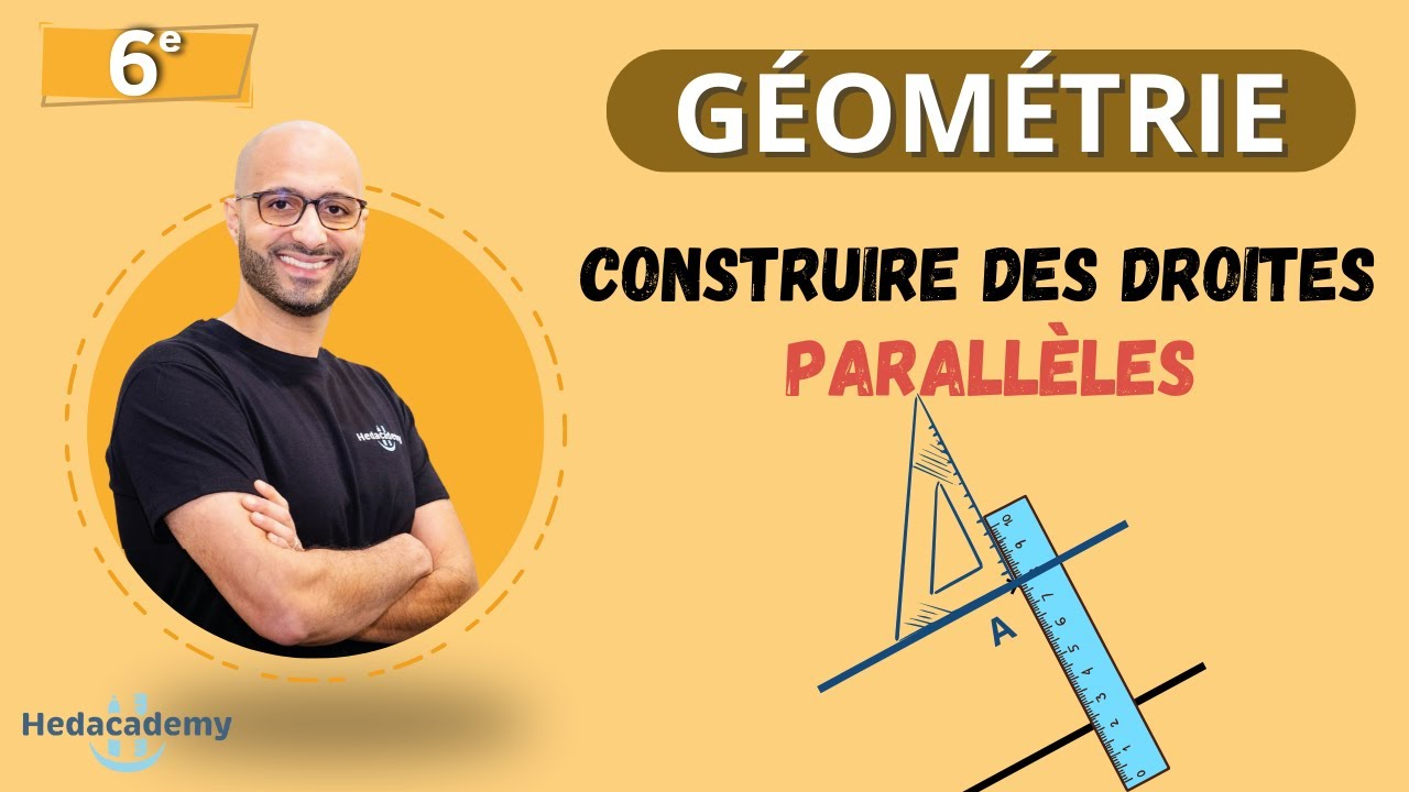 CONSTRUIRE DES DROITES PARALLÈLES - CM2 / 6ᵉ