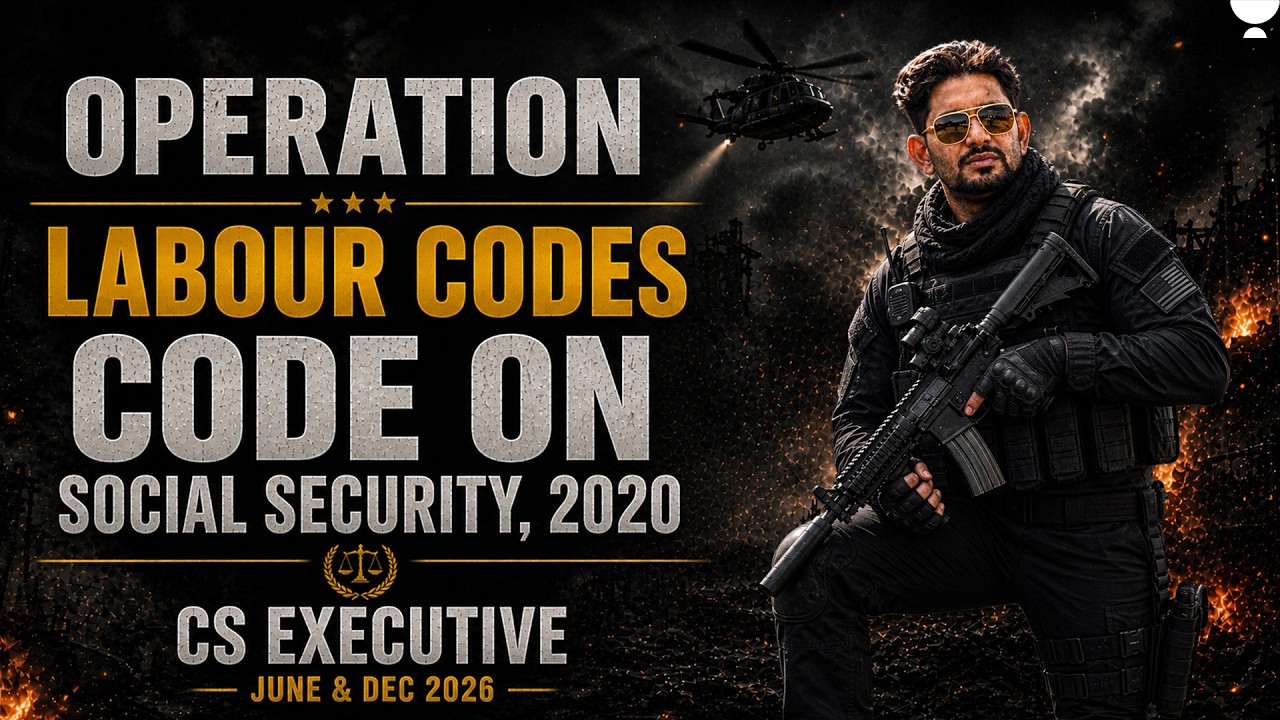 Lab Laws Marathon | CS Executive One Shot Revision | Social Security Code, 2020| CS Amit Vohra