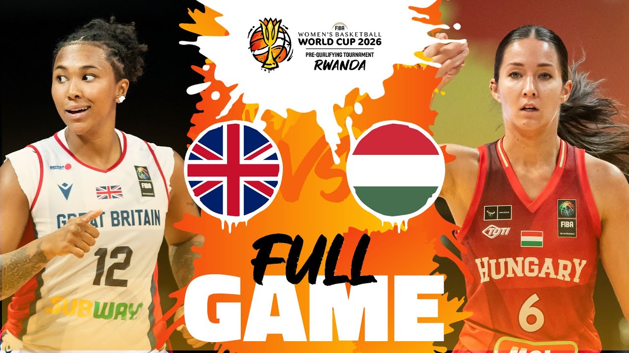 Semi-Finals | Great Britain v Hungary | Full Basketball Game | #FIBAWWC 2026 Pre-Qualif. Tournament