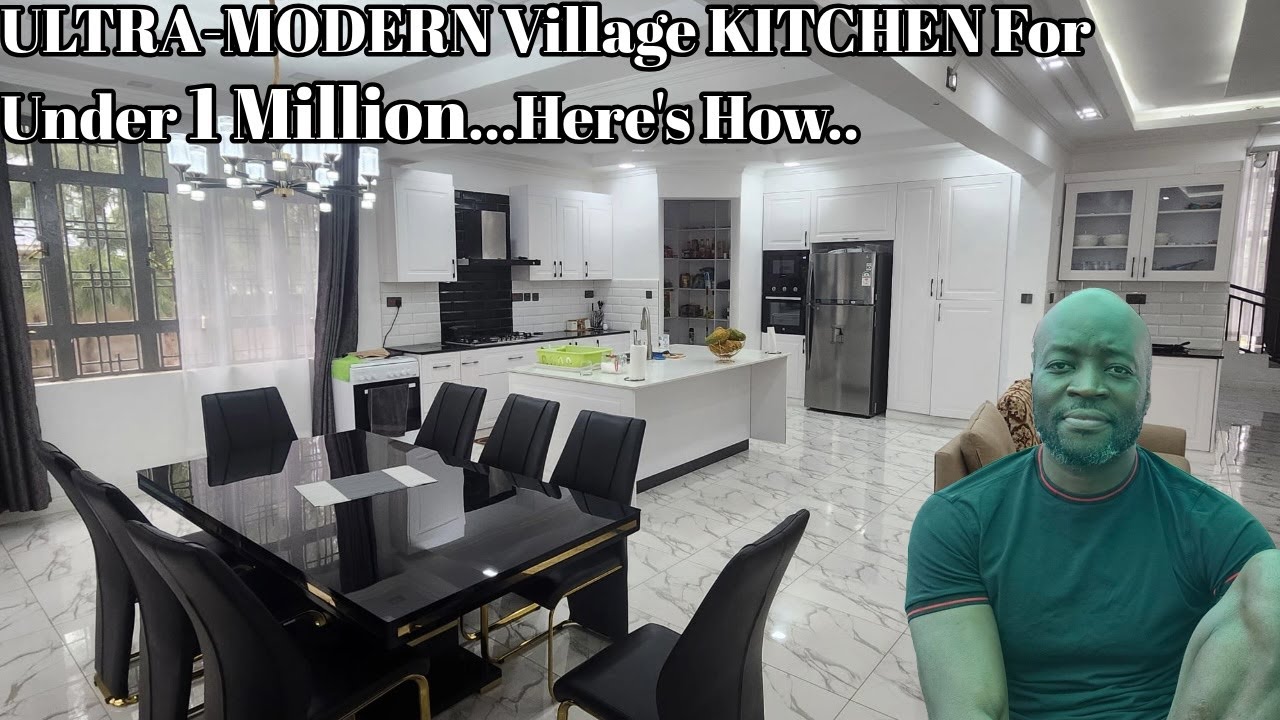 ULTRA-MODERN Village KITCHEN For Under 1 Million...Here's How..