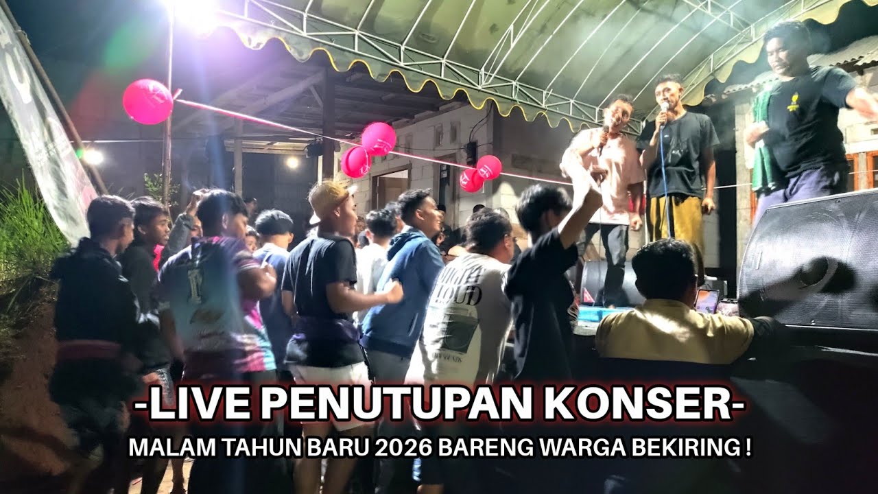 MASIH SEMANGAT! KONSER CAA BARENG WARGA BEKIRING MALAM TAHUN BARU PENUTUPAN..