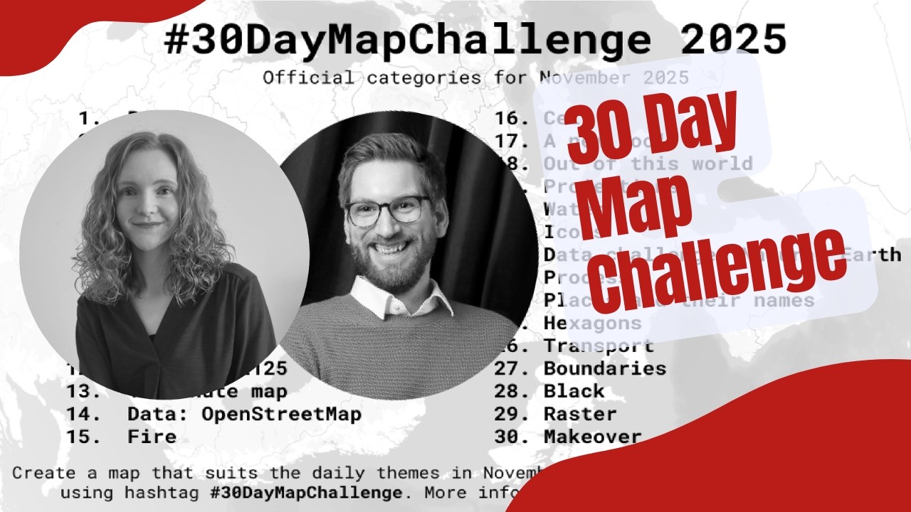 S6E6 - NICOLA RENNIE & ANSGAR WOLSING - 30 Day Map Challenge