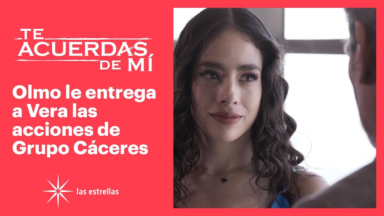 Te acuerdas de mí: Vera tiene en sus manos a Olmo | C-30 | Las Estrellas