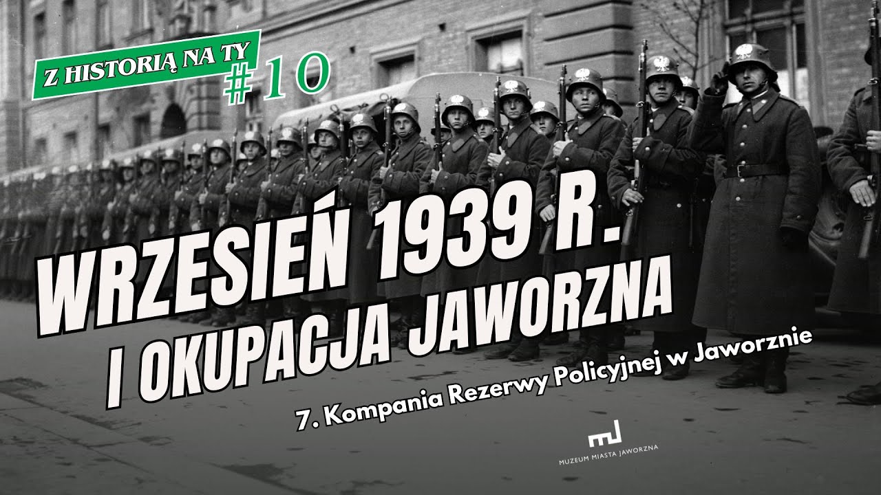 Wrzesień 1939 r. i okupacja niemiecka w Jaworznie - Z Historią na Ty #10