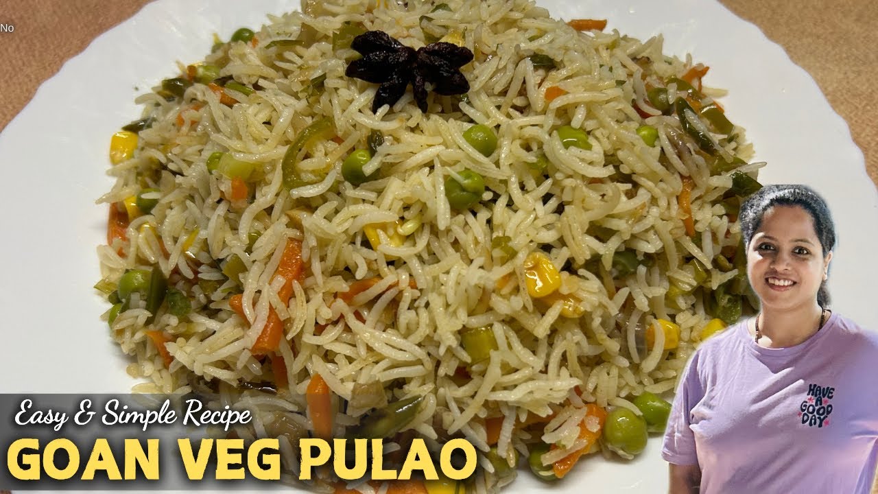 Very Simple & Super Fast Vegetable Pulao l Lunch Box Recipe l व्हेज पुलाव l@GoanSpiceHouse