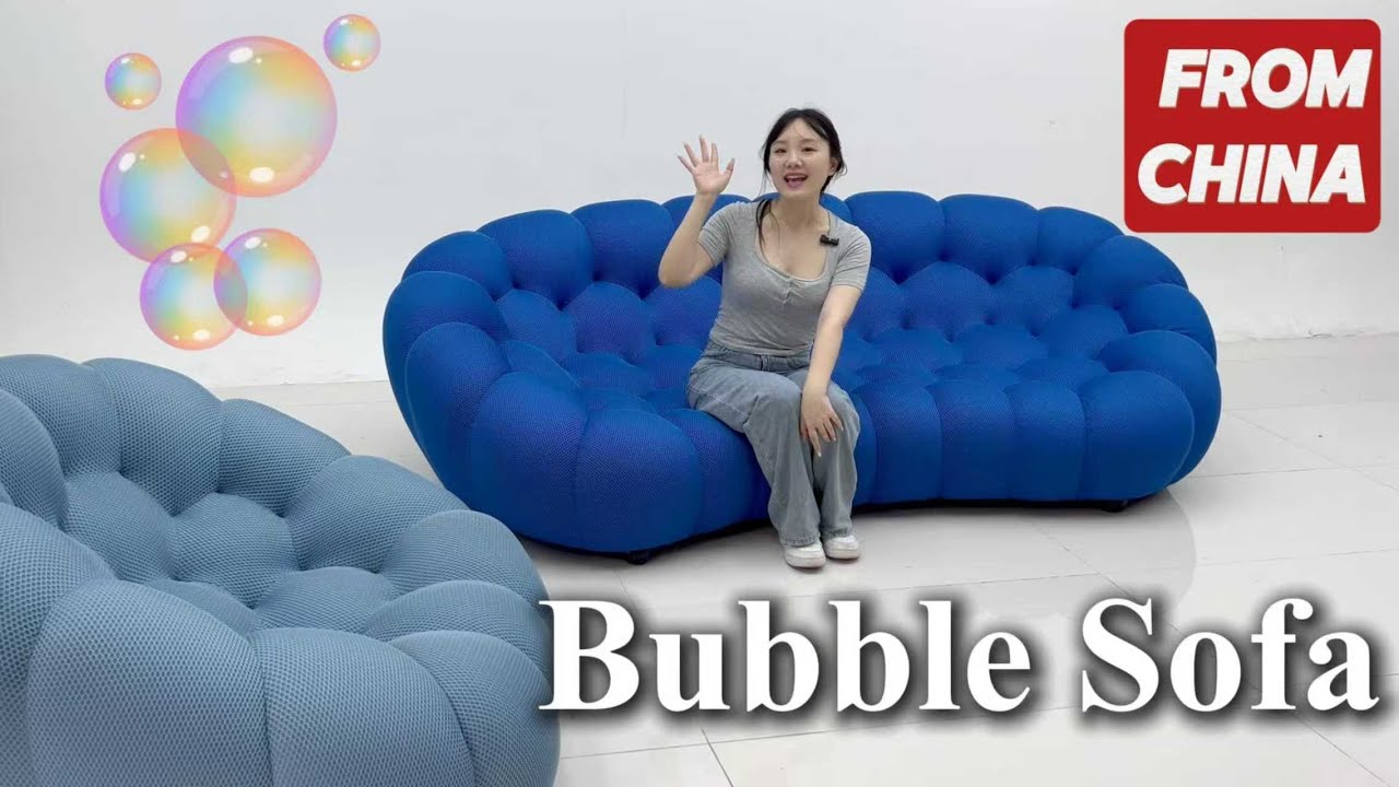 Bubble Sofa fabriqué en Chine  Matériaux, structure et test de confort