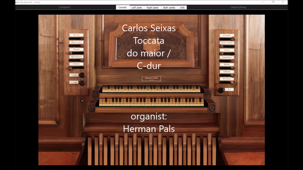 Carlos Seixas  Toccata do maior C Dur (Hauptwerk Sonarte organ Azzio)