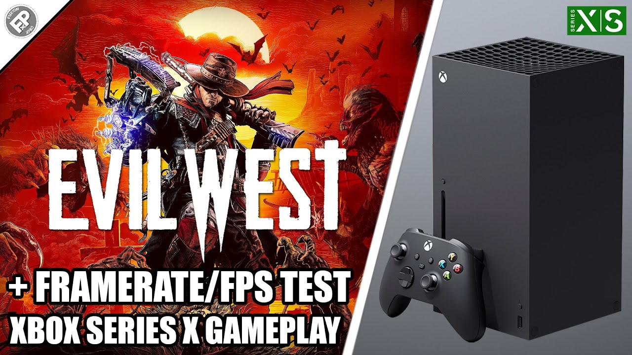 Evil West - Xbox Series X Gameplay + FPS Test