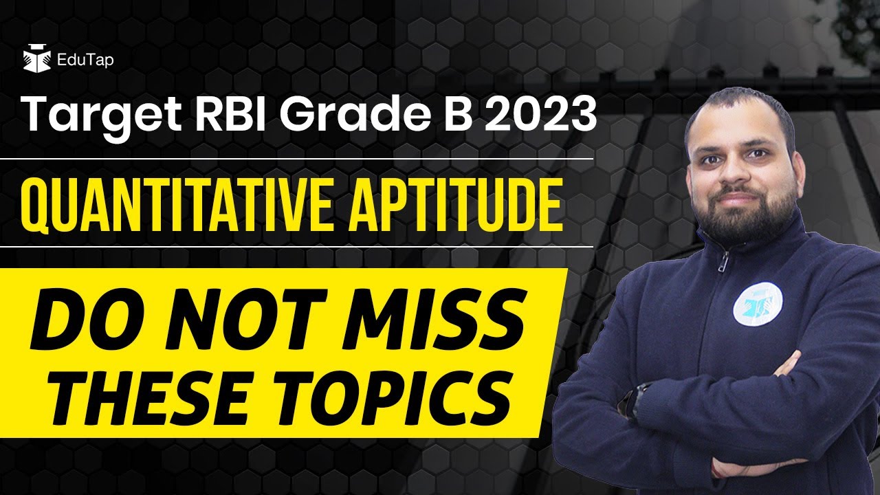 RBI Grade B Quantitative Aptitude Preparation | Quant Syllabus Topics For RBI | RBI Phase 1 Syllabus