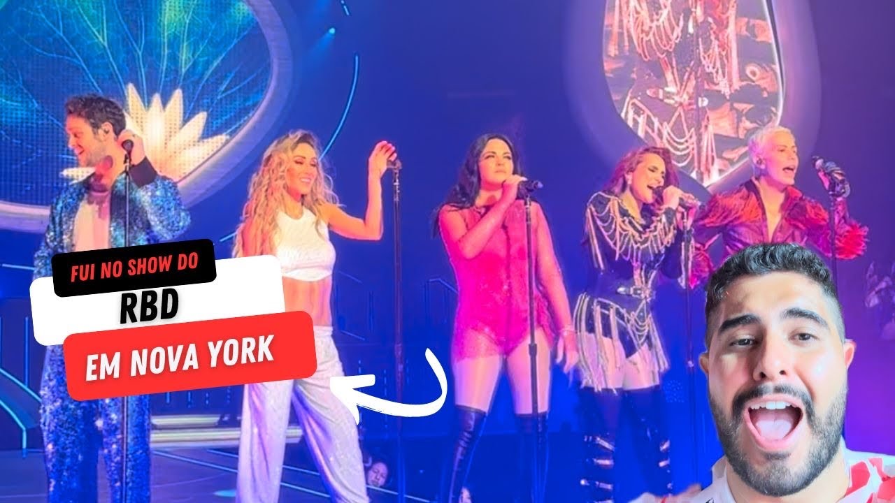 FUI NO SHOW DO RBD EM NOVA YORK!