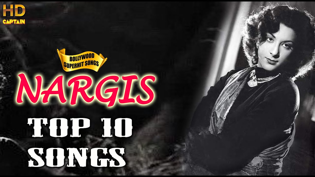 Nargis Super Hit Songs नरगिस दत्त के 10 गाने | HD Songs Bollywood