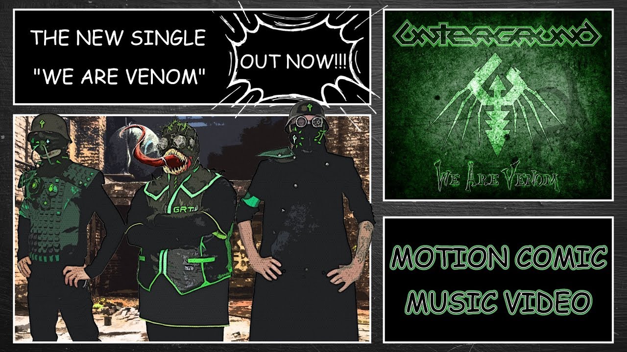 Untergrund - We Are Venom (Motion Comic Music Video)