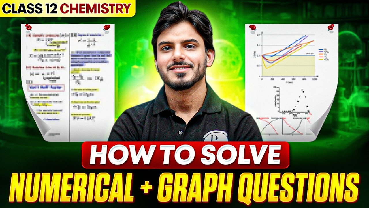 Class 12 Chemistry 🔥 | How to Solve Numericals & Graph Questions Easily | Boards 2026