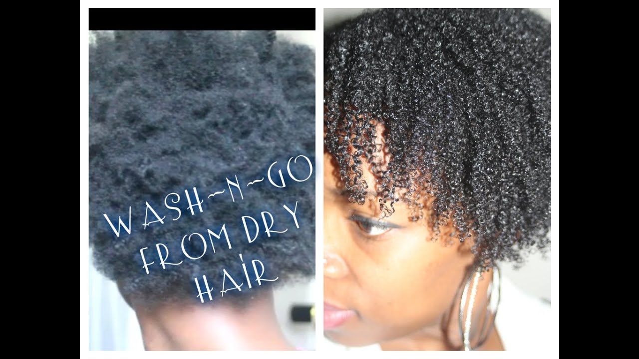 190 - Wash and Go on Dry 4b / 4c Natural Hair