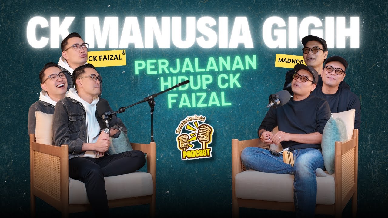 CK Faizal 'CK Manusia Gigih (Part 1) Podcast Merentan Apa Harini Season 2 : Episode 6