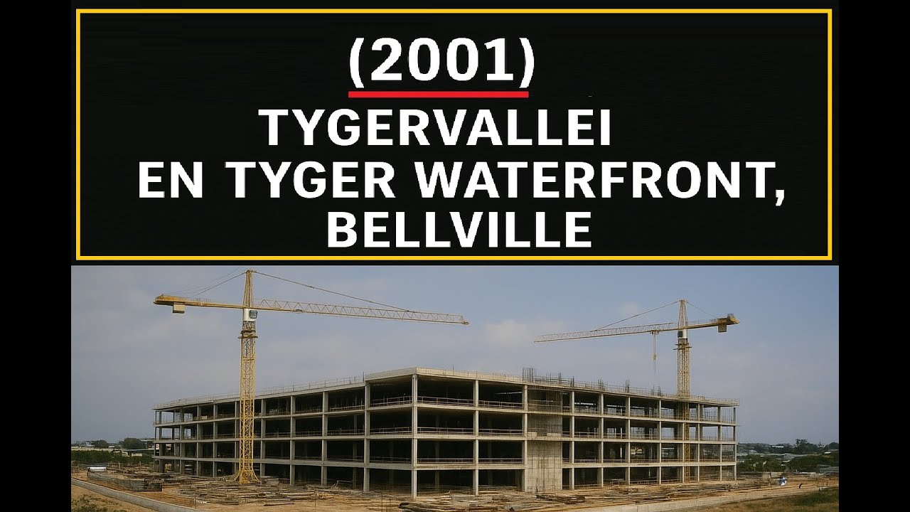 (2001) -  Konstruksie van Tygervallei winkelsentrum en die Tyger Waterfront, Bellville, (Home Video)