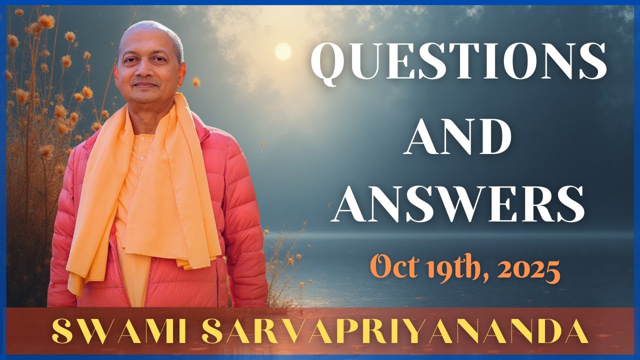 Ask Swami with Swami Sarvapriyananda | Oct 19th, 2025