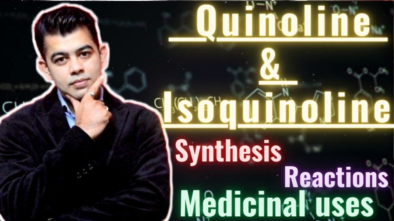 QUINOLINE & ISOQUINOLINE I SYNTHESIS I REACTION I MEDICINAL USE I HINDI
