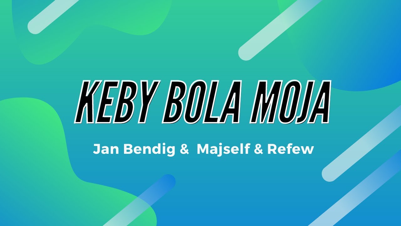 KARAOKE| KEBY BOLA MOJA- Jan Bendig,  Majself & Refew